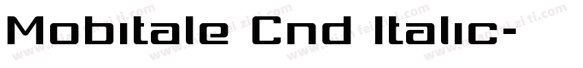Mobitale Cnd Italic字体转换
